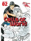 Imagen de portada para Cells at Work！, Volume 2